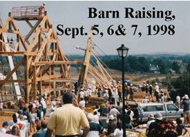 Barn Raising, September 5, 6 and 7th, 1998