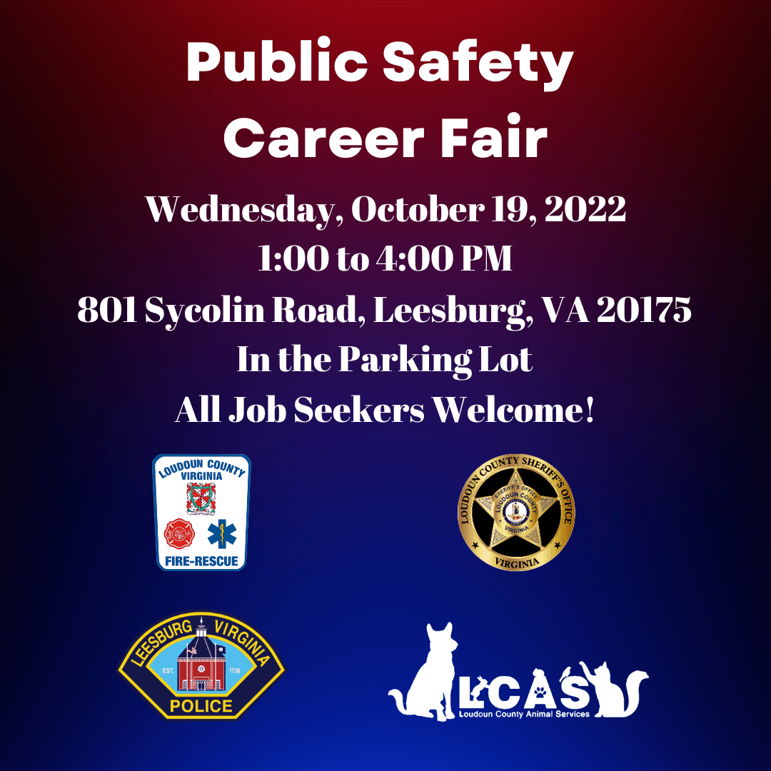 Public Safety Career Fair on October 19 at 801 Sycolin Road in Leesburg